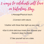 Read more about the article 5 ways to celebrate self-love on Valentines day (or any day).